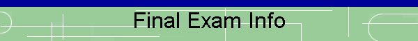 Final Exam Info